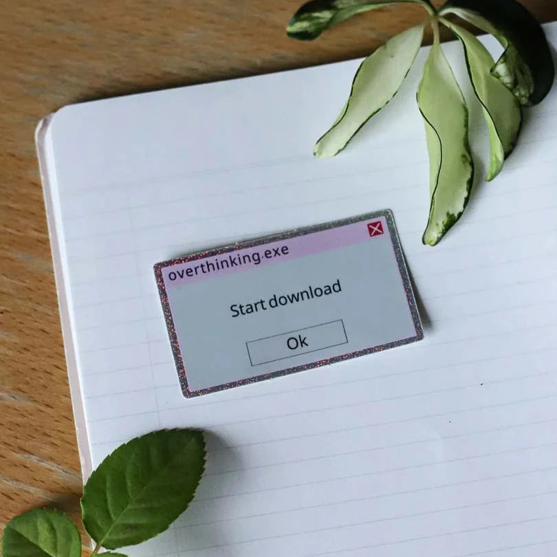 Overthinking.exe glitter sticker